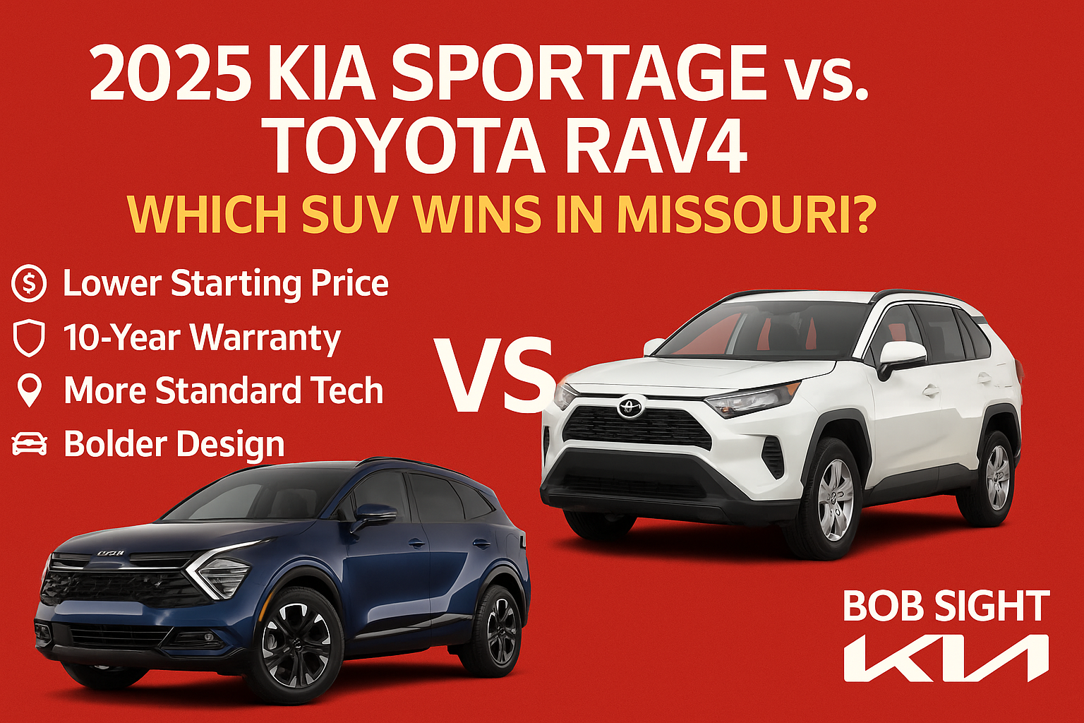 Side-by-side comparison of the 2025 Kia Sportage and 2025 Toyota RAV4 showing key SUV advantages for Missouri drivers, created by Bob Sight Kia in Independence MO.