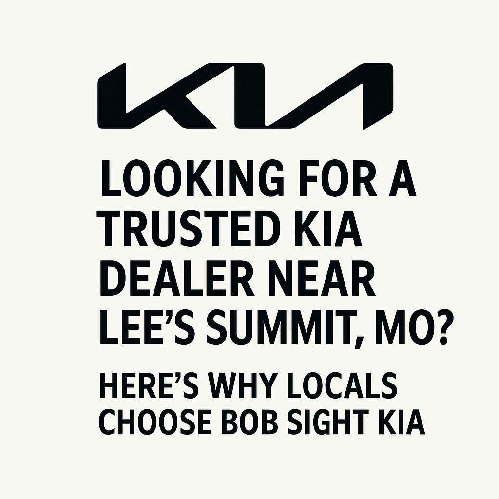 Clean graphic with bold black Kia logo above the text “Looking for a trusted Kia dealer near Lee’s Summit, MO? Here’s why locals choose Bob Sight Kia” on a white background.