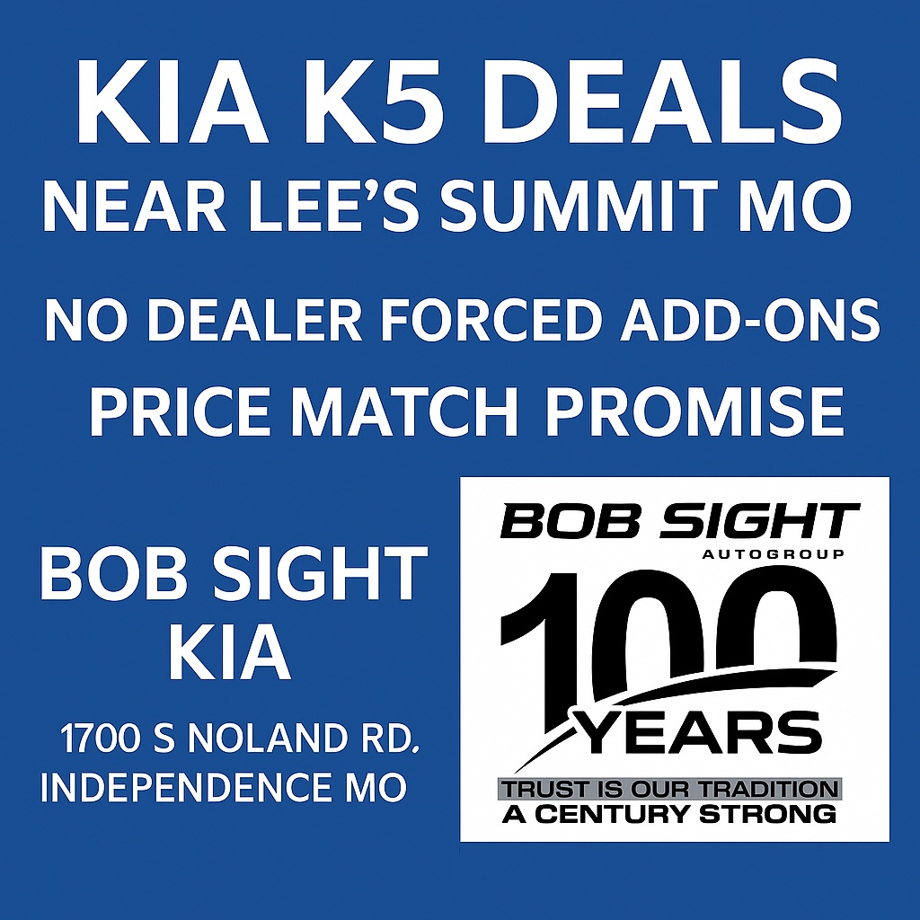 Promotional graphic from Bob Sight Kia showcasing Kia K5 availability for Lee’s Summit MO shoppers with Price Match Promise and no forced add-ons.