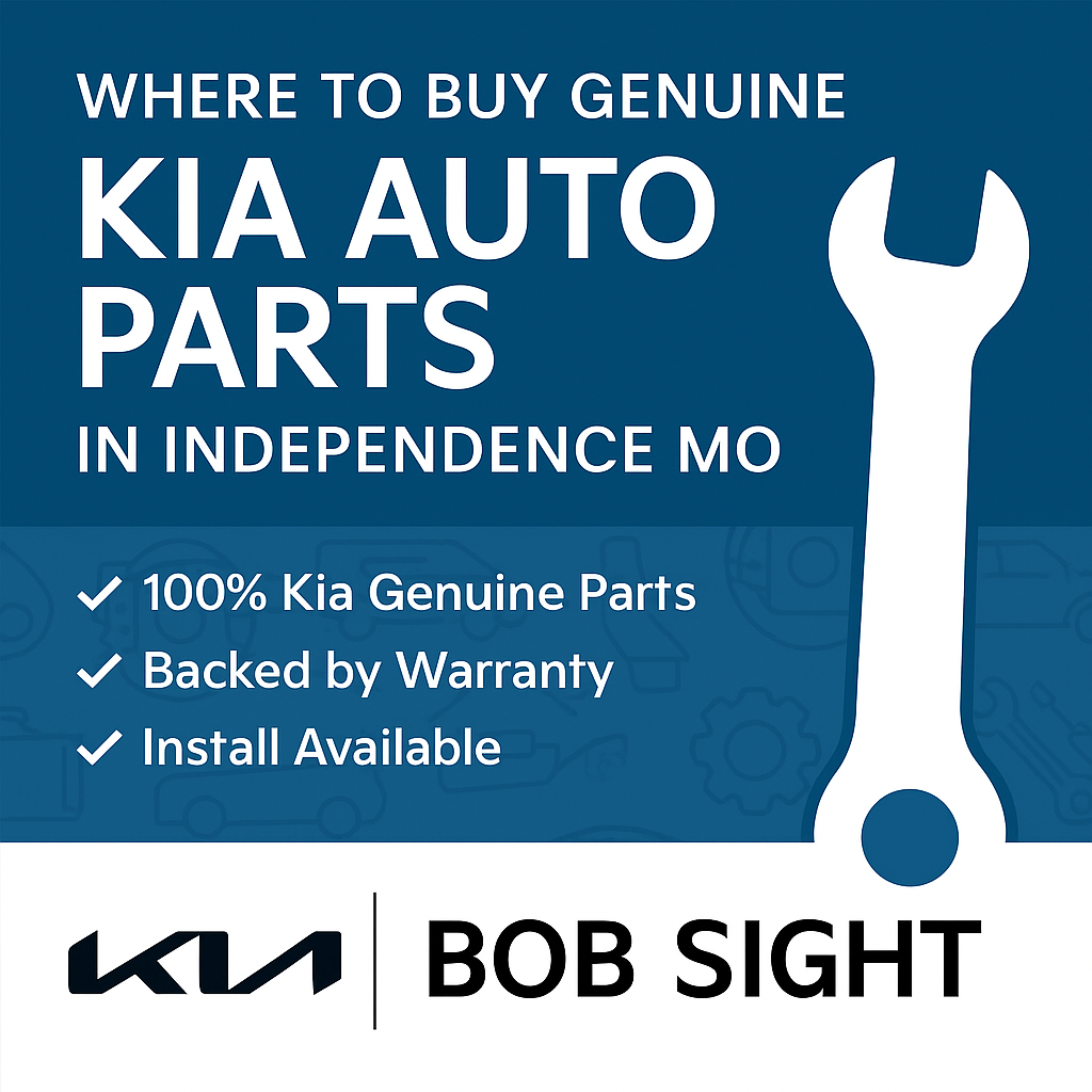 Promotional graphic highlighting where to buy genuine Kia auto parts in Independence MO from Bob Sight Kia, featuring warranty-backed OEM parts and installation availability.