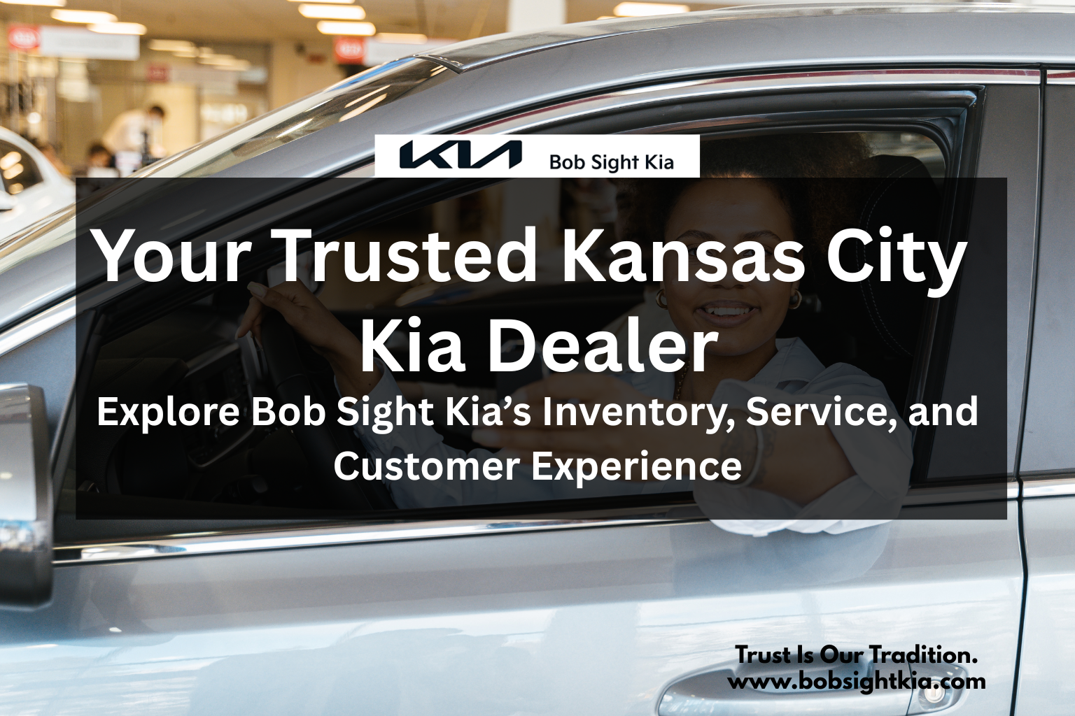 Bob Sight Kia dealership exterior with Kansas City customer taking delivery of a Kia SUV