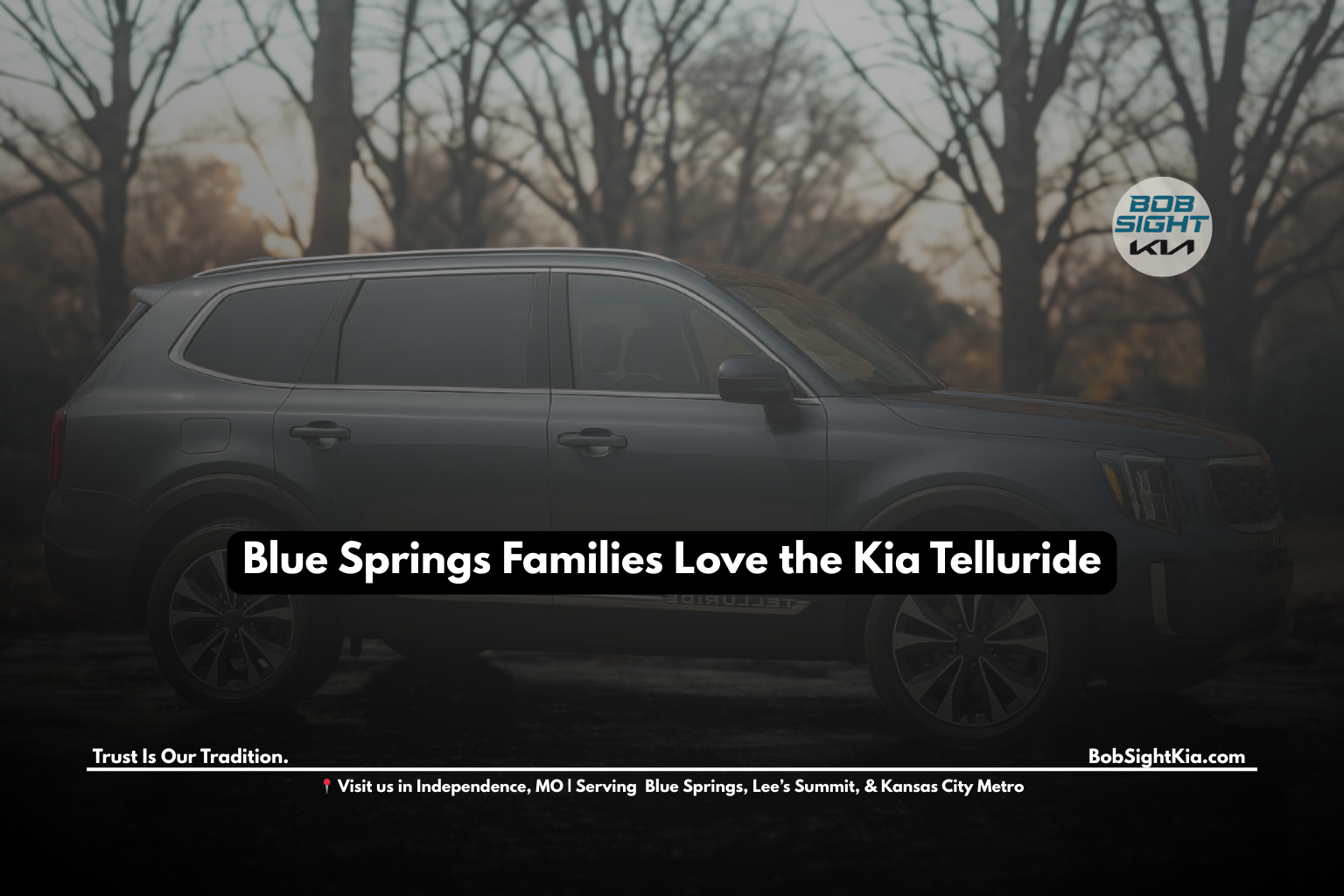 Kia Telluride SUV for Blue Springs families at Bob Sight Kia Independence MO.