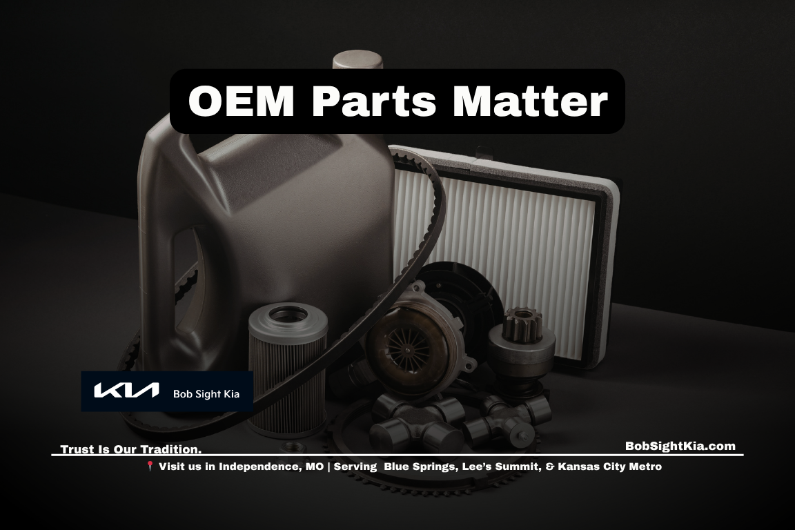 genuine Kia parts at Bob Sight Kia in Independence Missouri for Kansas City Metro drivers comparing OEM vs aftermarket components