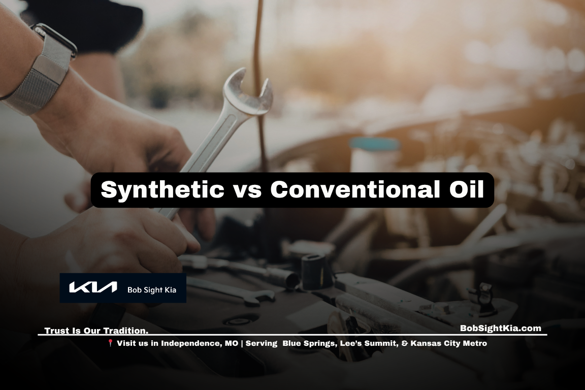 Synthetic vs conventional oil comparison for vehicles serviced in Independence Missouri and Kansas City Metro driving conditions